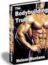 The Body Building Truth-- BottomLine Bodybuilding will show you how to take your muscular development to its ultimate potential separating the BS from the real deal for packing on thick, dense muscle and shredding off your excess fat -- fast! This is the one guide that gives you the cold hard facts on Training, Diets, Supplements, and Drugs -- all in one place! 
